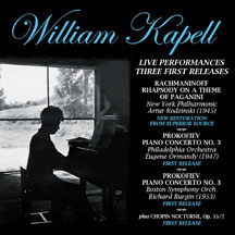 William Kapell - Live Performances: Three First Release