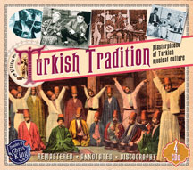 Turkish Tradition: Masterpieces of Turkish Musical Culture