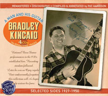 Bradley Kincaid - A Man and His Guitar: Selected Sides 1927-1950