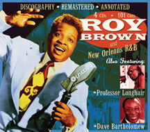 Roy Brown - New Orleans R&b 1947-1953