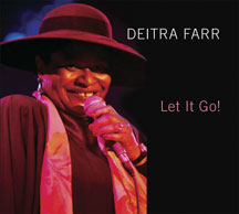 Deitra Farr - Let It Go!