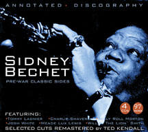 Sidney Bechet - Classic Pre War Sides: 1931-1940