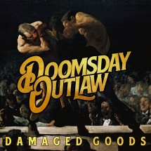 Doomsday Outlaw - Damaged Goods (Marble Black/Gold Vinyl)