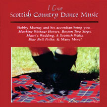 Bobby Murray - I Love Scottish Country Dance Music