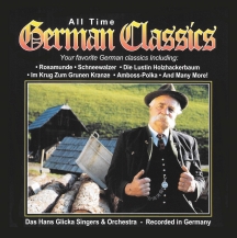 Hans Glicka Singers & Orchestra - All Time German Classics