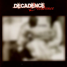 Decadence Vol.1
