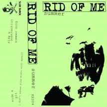 Rid Of Me - Summer