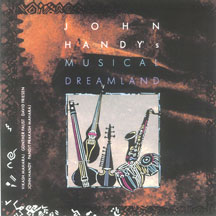 John Handy - Musical Dreamland