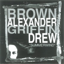 Brown, Alexander, Griffin, Drew - Summerwind