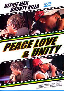Beenie Man & Bounty Killa - Peace Love & Unity
