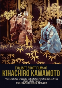 Exquisite Short Films of Kihachiro Kawamoto, the