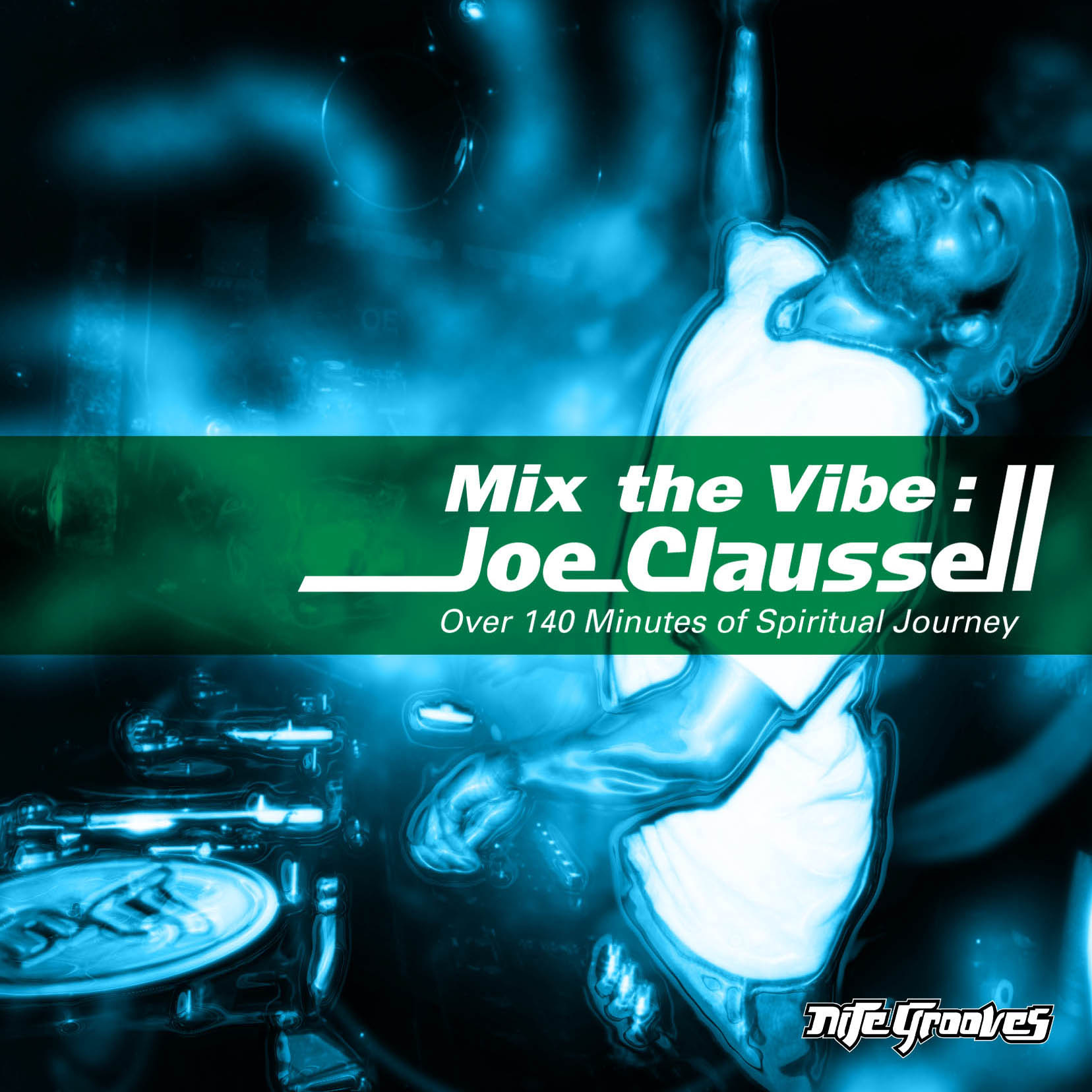 Joe Claussell - Mix The Vibe: Spiritual Journey