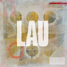 Lau - Decade (The Best Of 2007-2017)