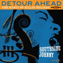 Southside Johnny - Detour Ahead: The Music Of Billie Holiday