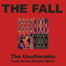 Fall - Unutterable: Testa Rossa Monitor Mixes