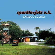 sparkle*jets u.k. - Bamboo Lounge