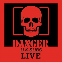 Uk Subs - Danger: The Chaos Tapes