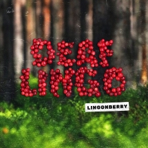 Deaf Lingo - Lingonberry (Transparent Green Vinyl)