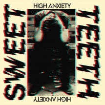 Sweet Teeth - High Anxiety (Pink Vinyl)
