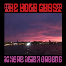 The Holy Ghost - Ignore Alien Orders (Solid Purple Vinyl)