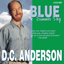 D.c Anderson - Blue Summer Day