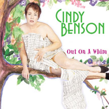 Cindy Benson - Out On A Whim