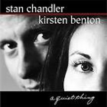 Benton, Kirsten & Chandler, - A Quiet Thing
