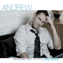 Andrew Suvalsky - Vintage Pop And The Jazz Sides
