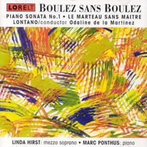 Mark Ponthus & Linda Hirst & Lontano - Boulez Sans Boulez
