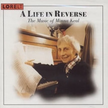 Bryant Stephen & Bbc Symphony & Lontano - A Life In Reverse: The Music Of Minna Keal