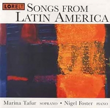 Nigel Foster & Marina Tafur - Songs From Latin America