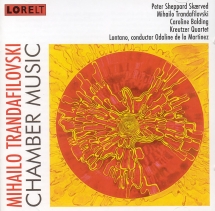 Lontano & Skærved Peter Sheppard & Kreutzer Quartet - Mihailo Trandafilovski: Chamber Music