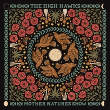 The High Hawks - Mother Nature