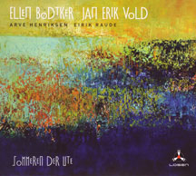 Ellen Bodtker & Jan Erik Vold - Sommeren Der Ute / Once Upon A Summer
