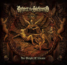Reject the Sickness - The Weight of Silence