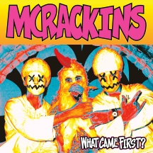 Mcrackins - What Came First (Colored Vinyl)