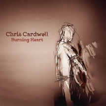 Chris Cardwell - Burning Heart