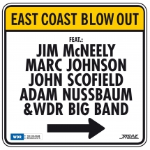 Jim McNeely & Marc Johnson & John Scofield - East Coast Blow Out