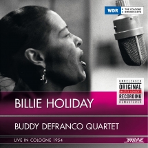 Billie Holiday & Buddy Defranco - Live In Cologne 1954