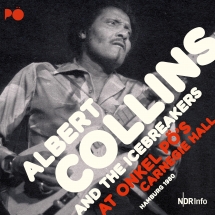 Albert Collins & The Icebreakers - At Onkel Pö
