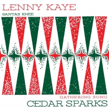 Lenny Kaye & Cedar Sparks - Holiday Split 7 Inch (Red Vinyl or White w/ Red Swirl)