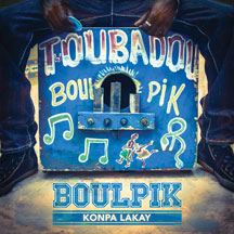 Boulpik - Konpa Lakay