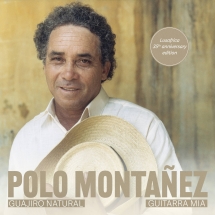 Polo Montanez - Guajiro Natural/Guitarra Mia (Lusafrica 35th Anniversary Edition)