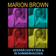 Marion Brown - Gesprächsfetzen & In Sommerhausen