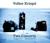 Volker Kriegel - Tow Concerts (Lagos 1979 & Bochum 1990)