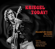 Frankfurt Radio Big Band - Kriegel Today!