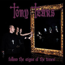 Tony Tears - Follow The Signs Of The Times (Papersleeve)
