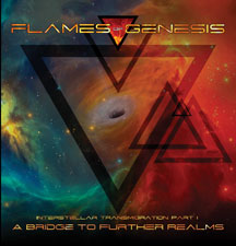 Flames Of Genesis - A Bridge To Further Realms