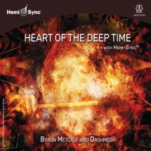 Byron Metcalf & Dashmesh Singh Khalsa - Heart Of The Deep Time With Hemi-sync®