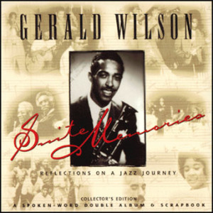 Gerald Wilson - Suite Memories: Reflections